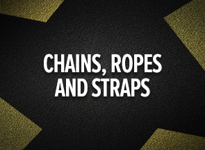 Chains, Ropes & Straps